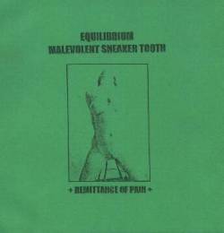 Malevolent Sneaker Tooth : Remittance Of Pain